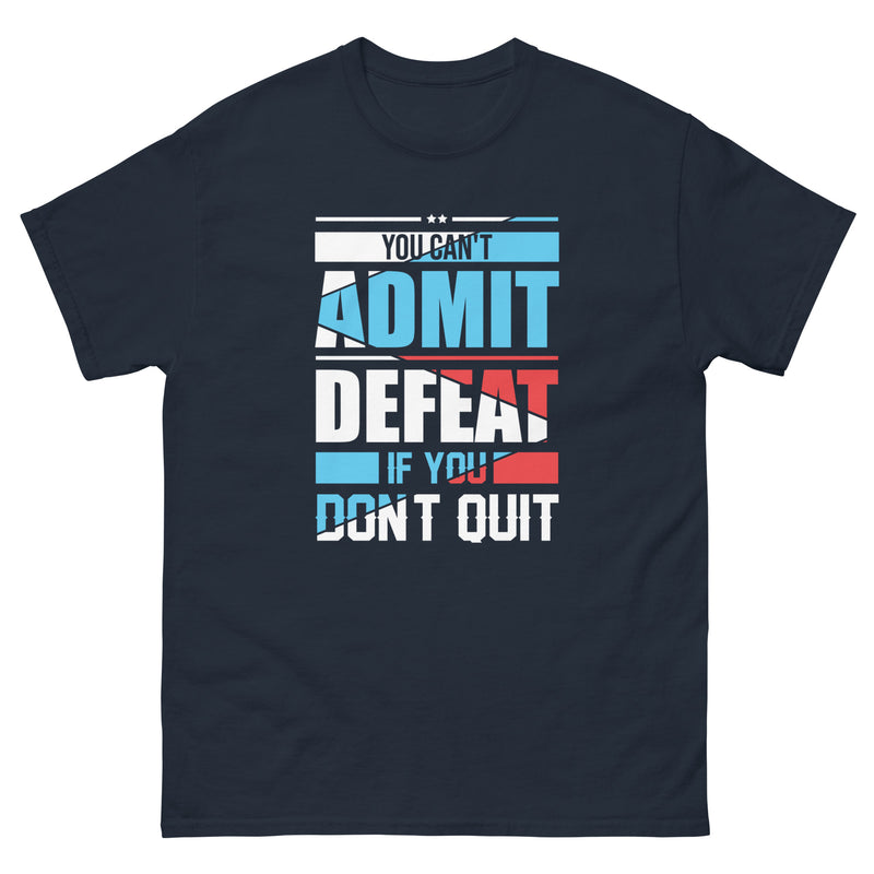 You can't admit defeat (red & blue) classic tee