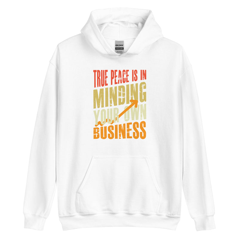 Minding your own business Unisex Hoodie