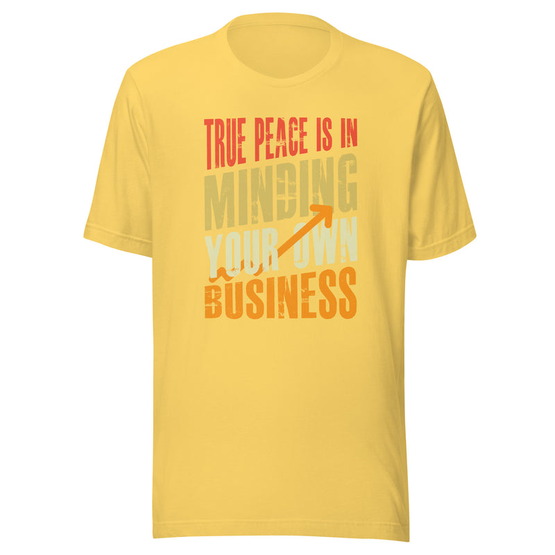 Minding your own business Unisex t-shirt