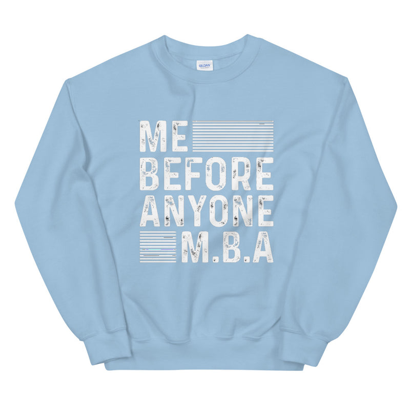 M.B.A. Unisex Sweatshirt