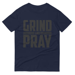 Grind & Pray (black) Short-Sleeve T-Shirt